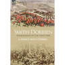Smith-Dorrien: Isandlwhana to the Great War