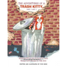 The Adventures of a Trash Kitty, Part 2 and 3: Trash Kitty Goes to School and Trash Kitty Goes to the Zoo