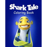 Shark Tale Coloring Book: Coloring Book for Kids and Adults with Fun, Easy, and Relaxing Coloring Pages