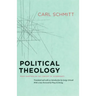Political Theology: Four Chapters on the Concept of Sovereignty