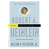 Robert A. Heinlein: In Dialogue with His Century, Volume 1: Learning Curve (1907-1948)