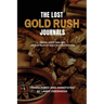 The Lost Gold Rush Journals: Daniel Jenks 1849-1865