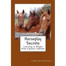 Horseplay Secrets: Learning in Rhyme from Equines Sublime