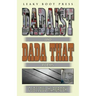 Dadaist and Dada That