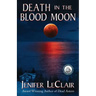 Death in the Blood Moon