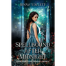 Spellbound After Midnight