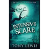 Intensive Scare