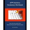 AP Statistics Vocabulary Workbook: Learn the key words of the Advanced Placement Statistics Exam