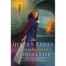 The Queen's Exiles