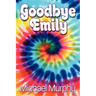 Goodbye Emily