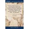 The Theory of Moral Sentiments, or, an Essay Towards an Analysis of the Principles by Which men Naturally Judge Concerning the Conduct and Character,