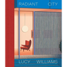 Lucy Williams - Radiant City