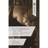 Passions, Sympathy and Print Culture: Public Opinion and Emotional Authenticity in Eighteenth-Century Britain
