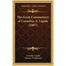 The Great Commentary of Cornelius A. Lapide (1887)