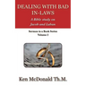 Dealing With Bad In-Laws: A Bible study on Jacob and Laban