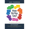 How Do You Say?: Dictionary