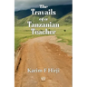 Travails of a Tanzanian Teacher