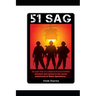 Sag 51: An epic tale of a Special Forces soldier betrayed and hunted in the murky underworld of Black Operations.