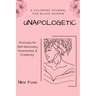 unapologetic: A coloring journal for Black women with prompts for self-discovery, awareness and creativity