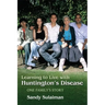 Learning to Live with Huntington's Disease: One Family's Story
