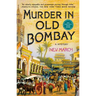 Murder in Old Bombay: A Mystery