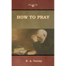 How to Pray