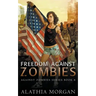Freedom Against Zombies