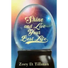 Shine and Live Your Best Life
