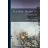 U.S. one, Maine to Florida