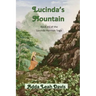 Lucinda's Mountain: Book #1 of the Lucinda Harmon Saga