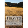 Heaven: Priceless Encouragements on the Way to our Eternal Home