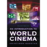 An Introduction to World Cinema, 2D Ed.