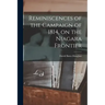 Reminiscences of the Campaign of 1814, on the Niagara Frontier