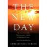 The New Day: An Autobiography, Entrepreneur's Guide, & Spiritual Primer
