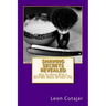 Shaving Secrets Revealed: How To Shave With A Straight Razor And Get The Best Wet Shave Of Your Life