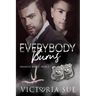 Everybody Burns