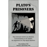 Plato's Prisoners