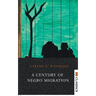 A Century of Negro Migration