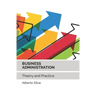 Business Administration: Theory and Practice