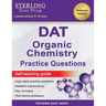 Sterling Test Prep DAT Organic Chemistry Practice Questions: High Yield DAT Questions