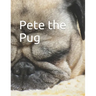 Pete the Pug