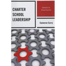 Charter School Leadership: Elements for School Success