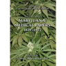 Marijuana: Medical Papers, 1839-1972