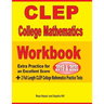 CLEP College Mathematics Workbook 2019-2020: Extra Practice for an Excellent Score + 2 Full Length CLEP College Mathematics Practice Tests
