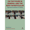 On the Figure in General and the Body in Particular: Figurative Invention in Cinema