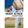 Heart Attack: A Baseball Fantasy