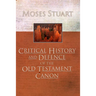 Critical History and Defence of the Old Testament Canon