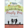 Homegrown Family Fun: Unplugged