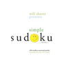 Will Shortz Presents Simple Sudoku: 100 Wordless Crossword Puzzles; Volume 1