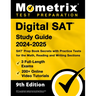 Digital SAT Study Guide 2024-2025 - 3 Full-Length Exams, 200+ Online Video Tutorials, SAT Prep Book Secrets with Practice Tests for the Math, Reading